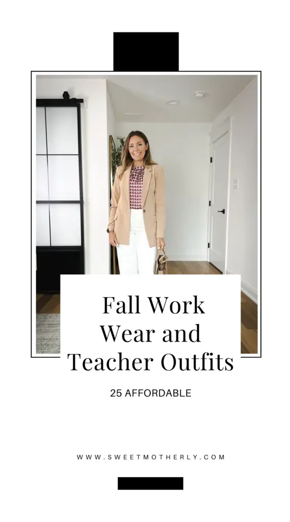 25-affordable-fall-work-wear-and-teacher-outfits - Sweet Motherly Cover page for fall work wear and teacher outfits